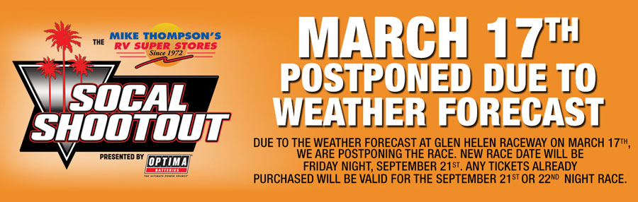 The Mike Thompson's RV Super Stores SoCal Shootout presented by OPTIMA® Batteries Postponed